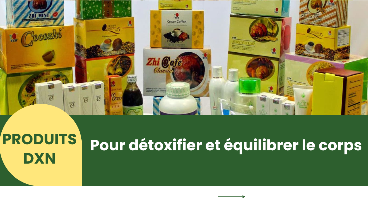 produits DXN